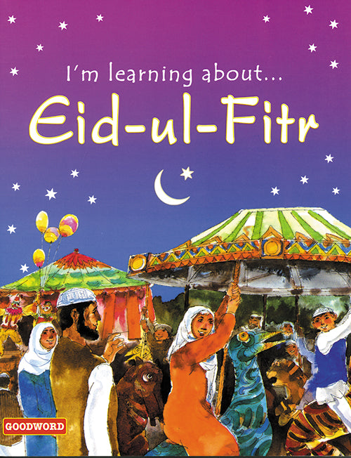 I'm learning about Eid-Ul-Fitr